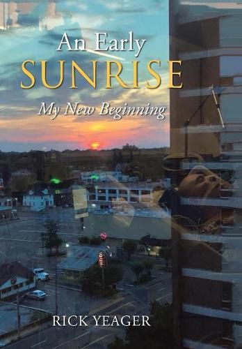 Cover image for An Early Sunrise: My New Beginning