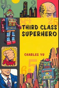 Cover image for Third Class Superhero