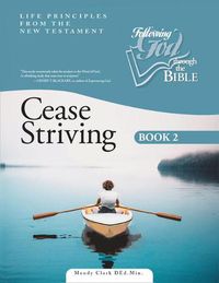 Cover image for Cease Striving Book 2