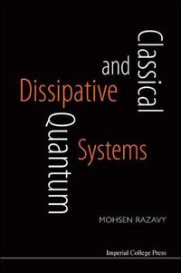 Cover image for Classical And Quantum Dissipative Systems