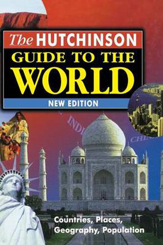 Cover image for The Hutchinson Guide To The World, 3rd Edition