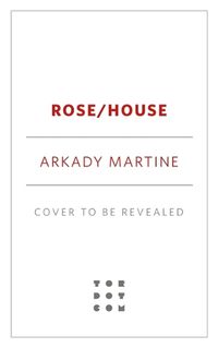 Cover image for Rose/House