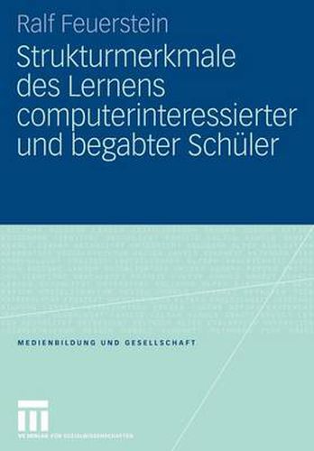 Cover image for Strukturmerkmale Des Lernens Computerinteressierter Und Begabter Schuler