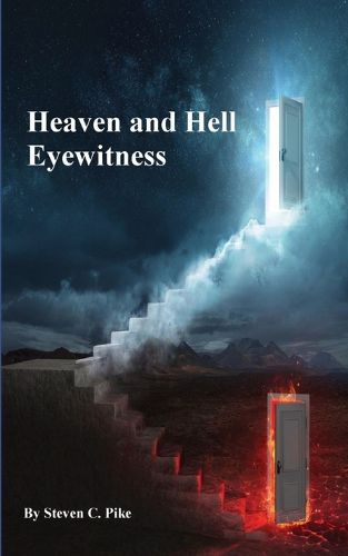 Heaven and Hell Eyewitness