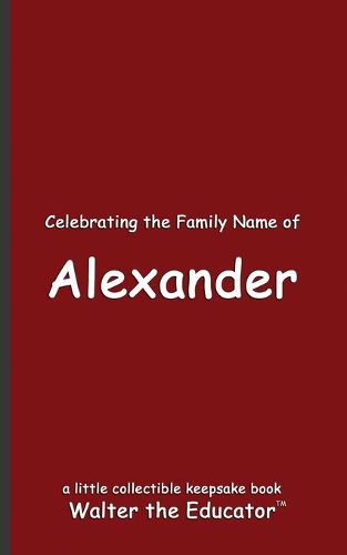 Celebrating the Family Name of Alexander