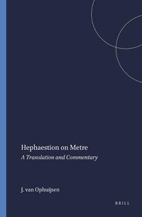 Cover image for Hephaestion on Metre: A Translation and Commentary