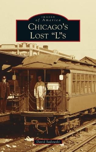 Cover image for Chicago's Lost Ls