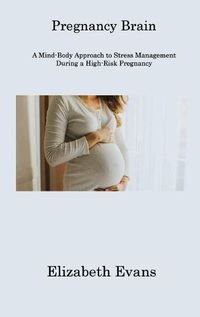 Cover image for Pregnancy Brain