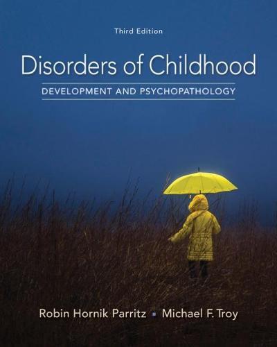 Disorders of Childhood: Development and Psychopathology