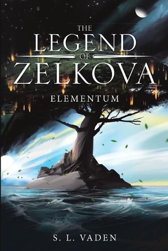 Cover image for The Legend of Zelkova: Elementum