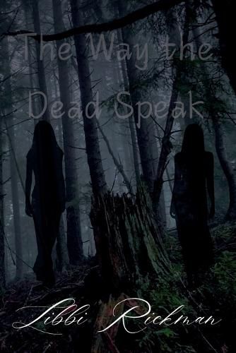 Cover image for The Way the Dead Speak