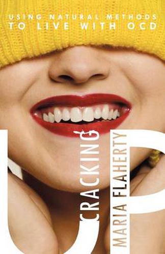 Cover image for Cracking Up: Using Natural Methods to Live with Ocd