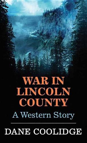 Cover image for War In Lincoln County: A Western Story