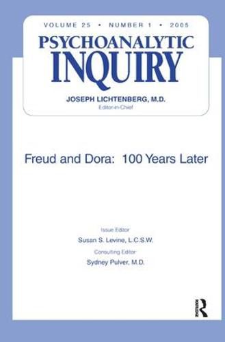 Cover image for Freud and Dora: 100 Years Later: Psychoanalytic Inquiry, 25.1