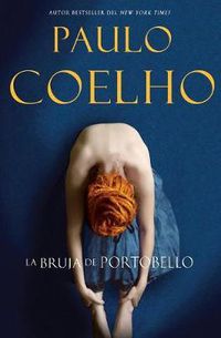 Cover image for Witch of Portobello, the \\ La Bruja de Portobello (Spanish Edition): Novela
