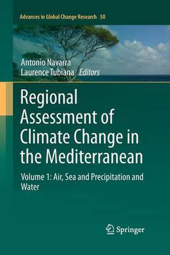 Cover image for Regional Assessment of Climate Change in the Mediterranean: Volume 1: Air, Sea and Precipitation and Water