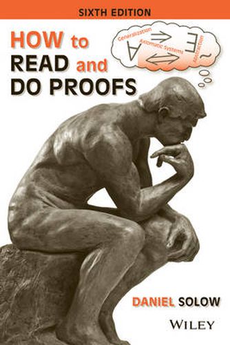 Cover image for How to Read and Do Proofs - An Introduction to Mathematical Thought Processes, Sixth Edition