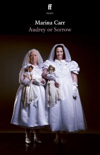 Cover image for Audrey or Sorrow