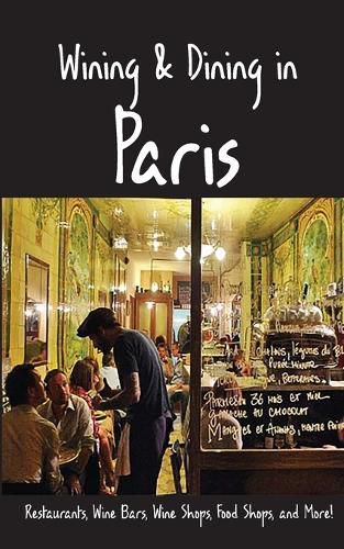 Cover image for Wining & Dining in Paris