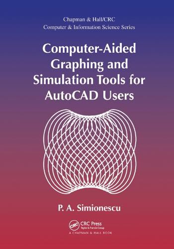 Cover image for Computer-Aided Graphing and Simulation Tools for AutoCAD Users