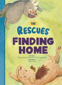 Cover image for The Rescues Finding Home