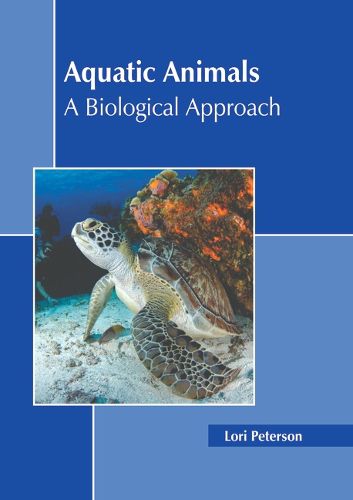 Cover image for Aquatic Animals: A Biological Approach