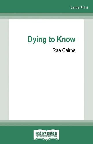 Dying to Know