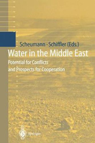 Cover image for Water in the Middle East: Potential for Conflicts and Prospects for Cooperation