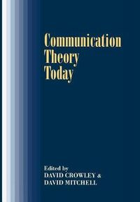 Cover image for Communication Theory Today