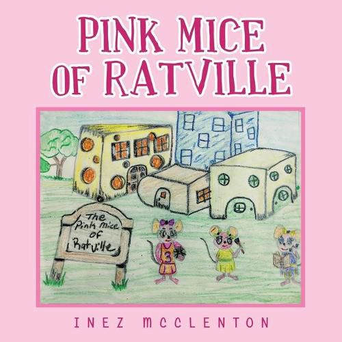 Cover image for Pink Mice of Ratville