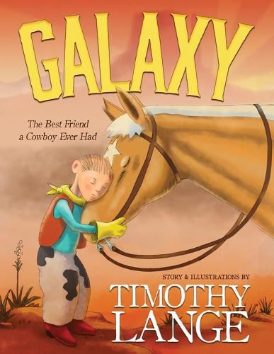 Cover image for Galaxy: The Best Friend a Cowboy Ever Had