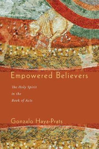 Cover image for Empowered Believers: The Holy Spirit in the Book of Acts