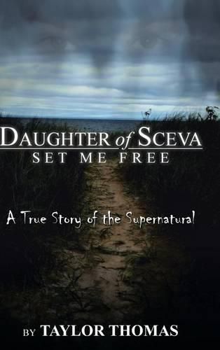 Cover image for Daughter of Sceva: Set me free