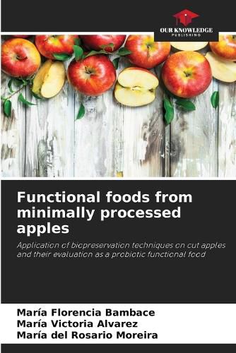 Cover image for Functional foods from minimally processed apples