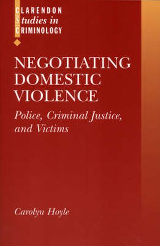 Cover image for Negotiating Domestic Violence: Police, Criminal Justice and Victims