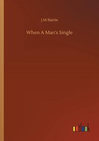 Cover image for When A Man's Single