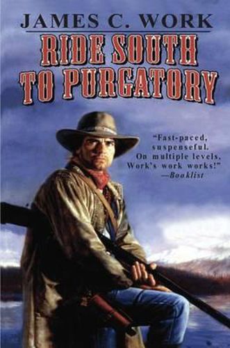 Ride South to Purgatory