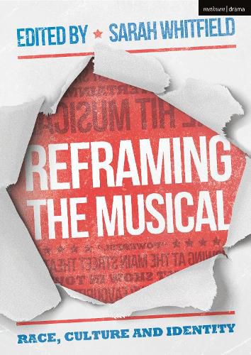 Cover image for Reframing the Musical: Race, Culture and Identity