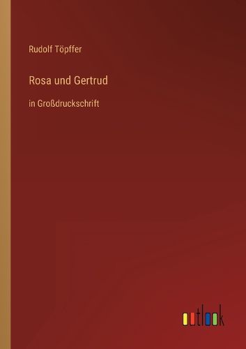 Cover image for Rosa und Gertrud