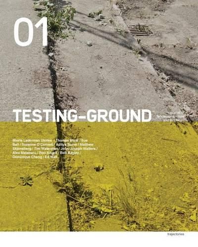 Testing-Ground: Journal of Landscape, Cities and Territories: Issue 01