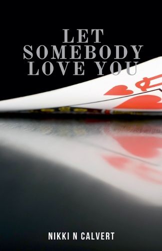 Cover image for Let Somebody Love You