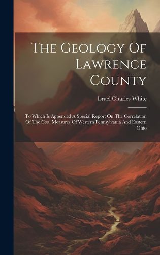 Cover image for The Geology Of Lawrence County