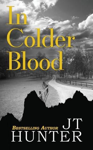 Cover image for In Colder Blood: On the Trail of Dick Hickock & Perry Smith