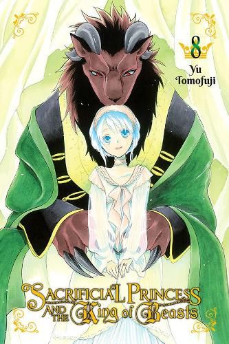 Sacrificial Princess & the King of Beasts, Vol. 8