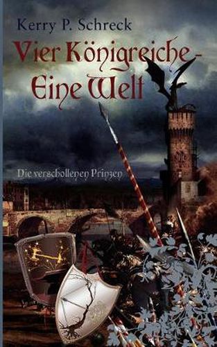 Cover image for Vier Koenigreiche - Eine Welt: Die verschollenen Prinzen