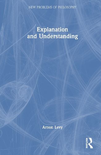 Cover image for Explanation and Understanding