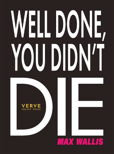 Cover image for Well Done, You Didn't Die