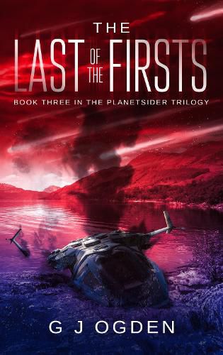 Cover image for The Last of the Firsts: The key to their future lies in the past.