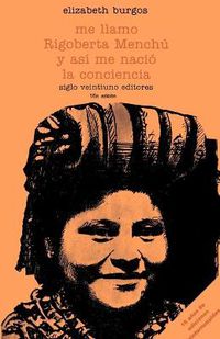 Cover image for Me Llamo Rigoberta Menchu y As