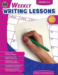 Cover image for Weekly Writing Lessons Grades 5-6